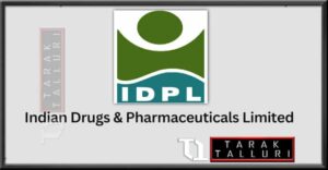 Indian Drugs and Pharmaceuticals Limited (IDPL)